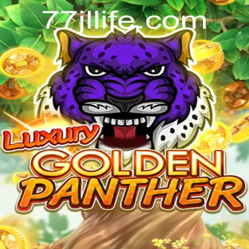 Exploring the Thrills of LUXURYGOLDENPANTHER: A Journey Into the Game of 77JL